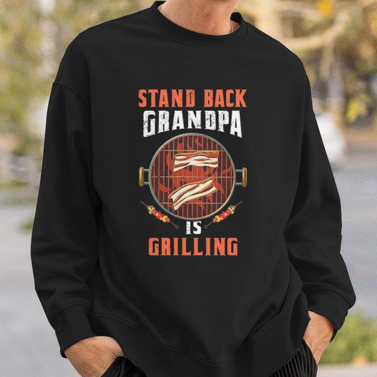 Stand Back Grandpa Is Grilling Funny Grilling Master Fathers Day Sweatshirt Gifts for Him