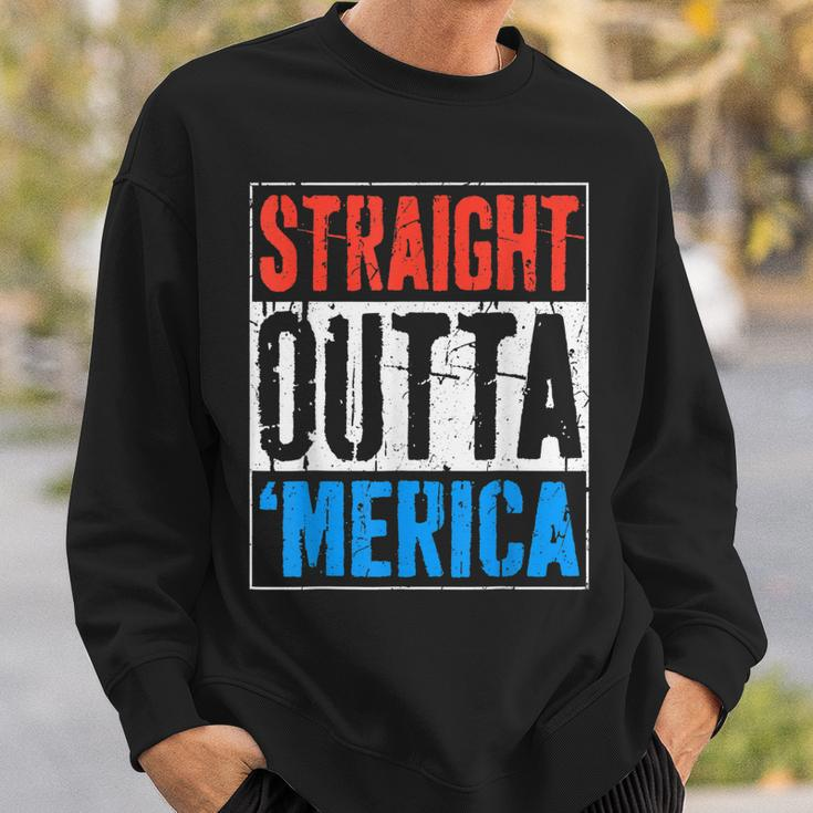 Straight Outta Merica 4Th Of July Sweatshirt Gifts for Him