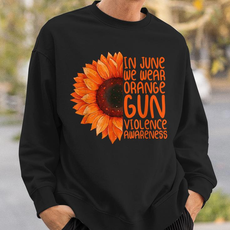 Sunflower In June We Wear Orange Gun Violence Awareness Day Sweatshirt Gifts for Him