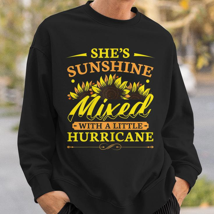 Sunshine Mixed With Hurricane Sunflower Motif With Saying Sweatshirt Gifts for Him