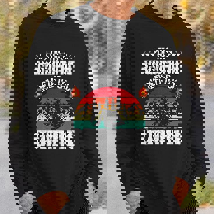 This Accountant Needs To Go Camping Cpa Accountants Sweatshirt Gifts for Him