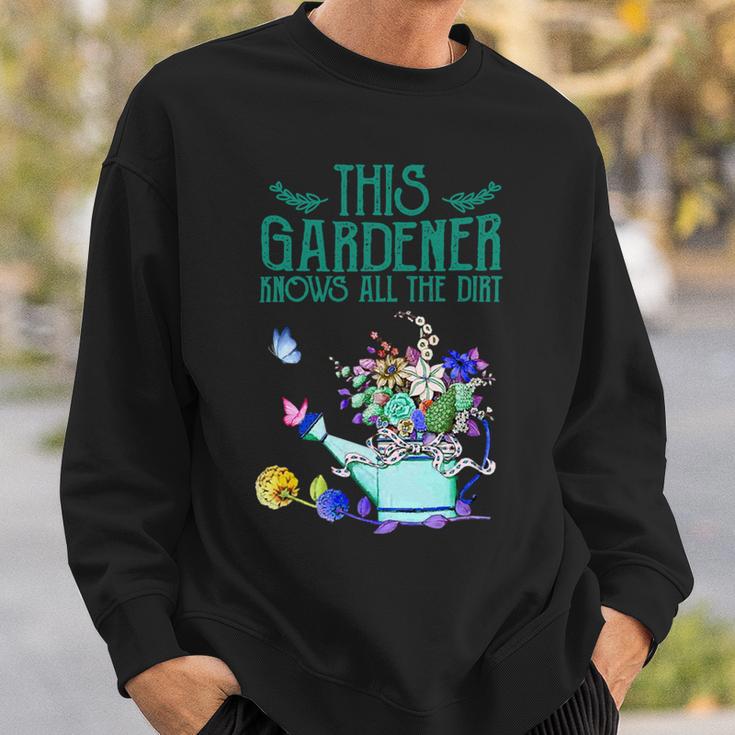 This Gardener Knows All The Dirt 555 Shirt Sweatshirt Gifts for Him