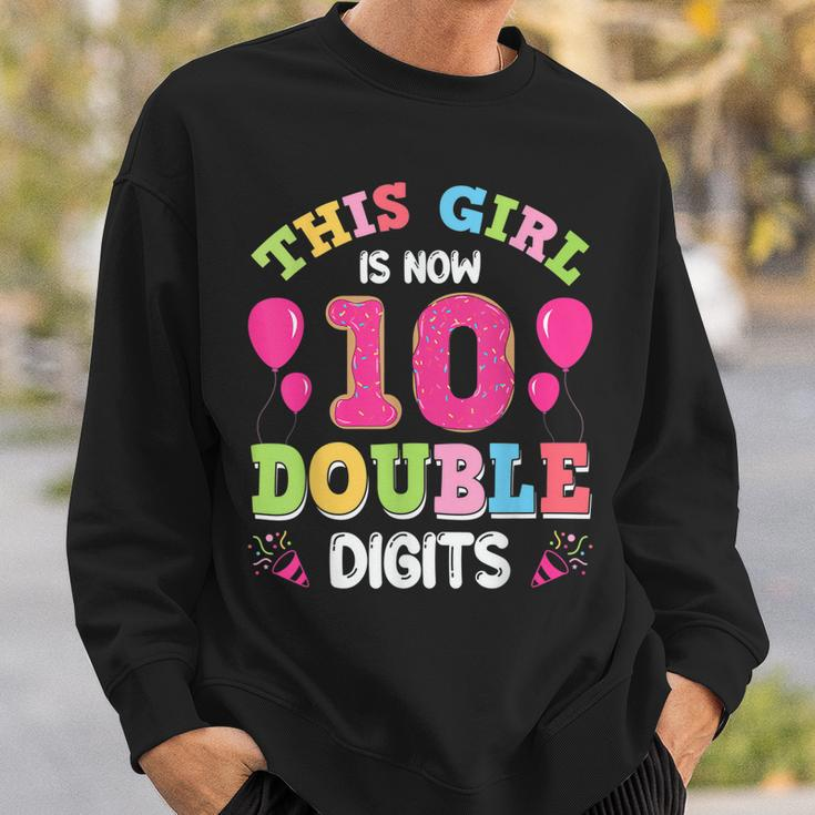 This Girl Is Now 10 Double Digits 10Th Birthday Sweatshirt Gifts for Him