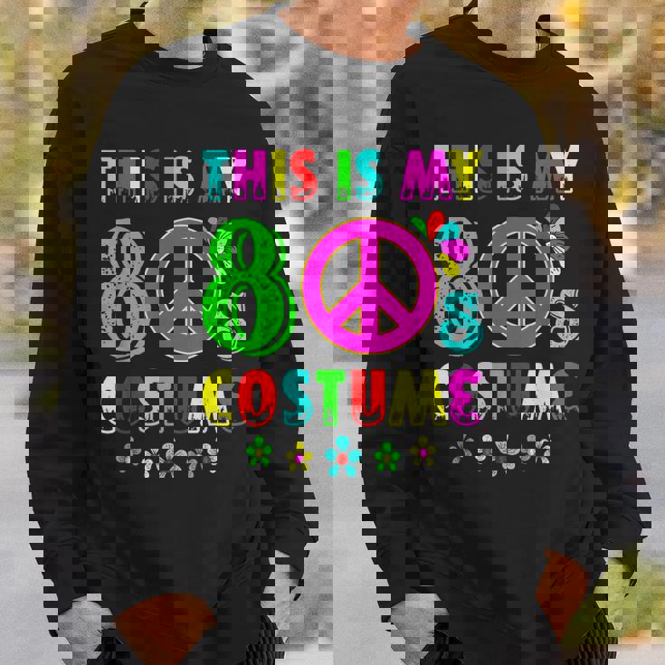 This Is My 80S Costume Funny Halloween 1980S 80S Party Sweatshirt Gifts for Him