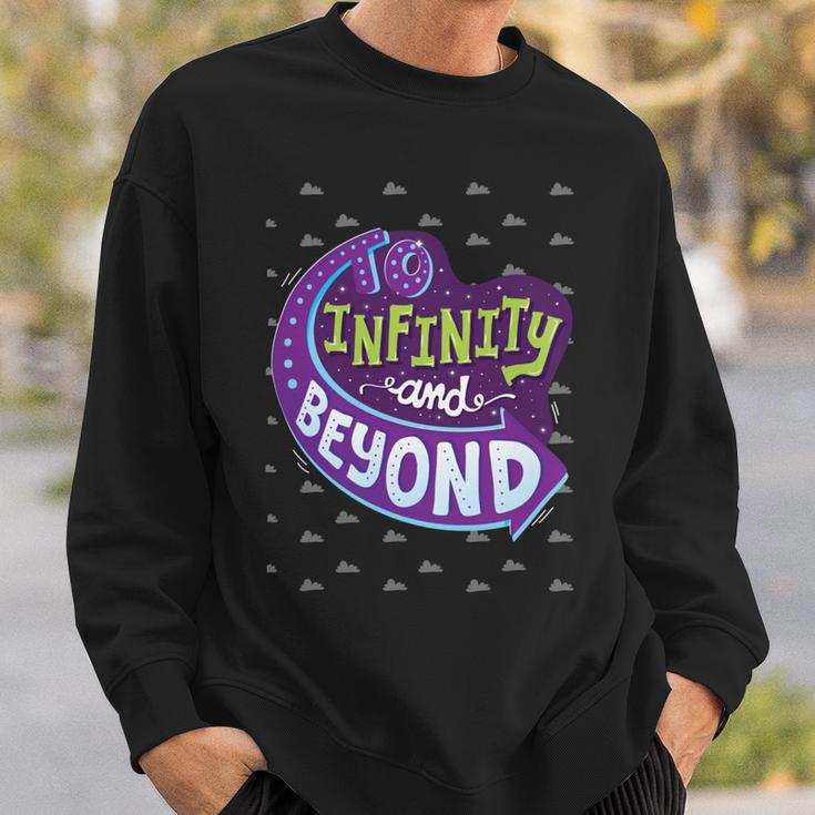 To Infinity And Beyond 491 Trending Shirt Sweatshirt Gifts for Him