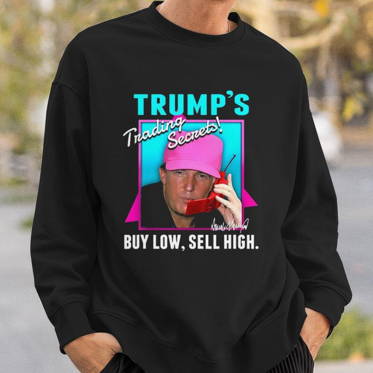 Trump’S Trading Secrets Buy Low Sell High Funny Trump Sweatshirt Gifts for Him