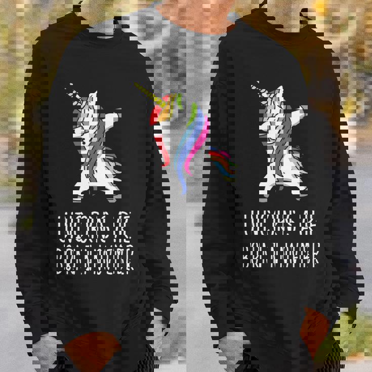 Unicorns Are Born In November Sweatshirt Gifts for Him