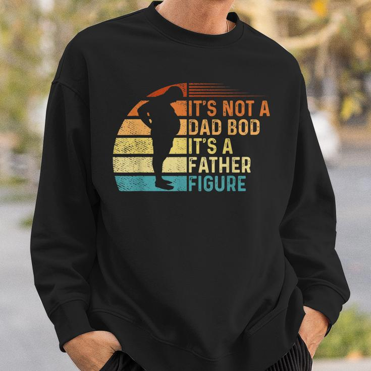 Vintage Its Not A Dad Bod Its Father Figure Design Sweatshirt Gifts for Him