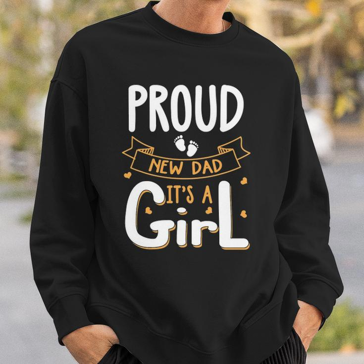 Vintage Proud New Dad Its A Girl Father Daughter Baby Girl Sweatshirt Gifts for Him