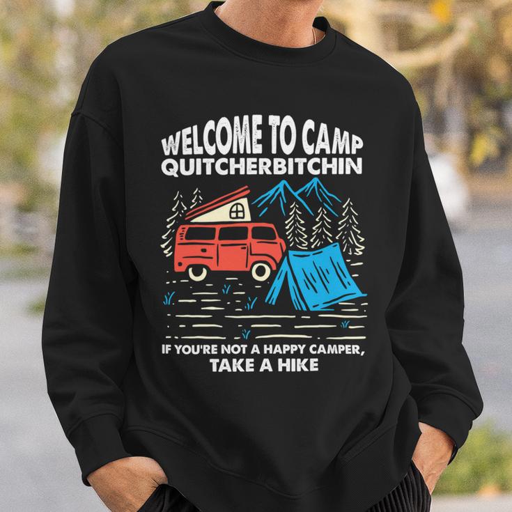 Welcome To Camp Quitcherbitchin Funny 7 Shirt Sweatshirt Gifts for Him