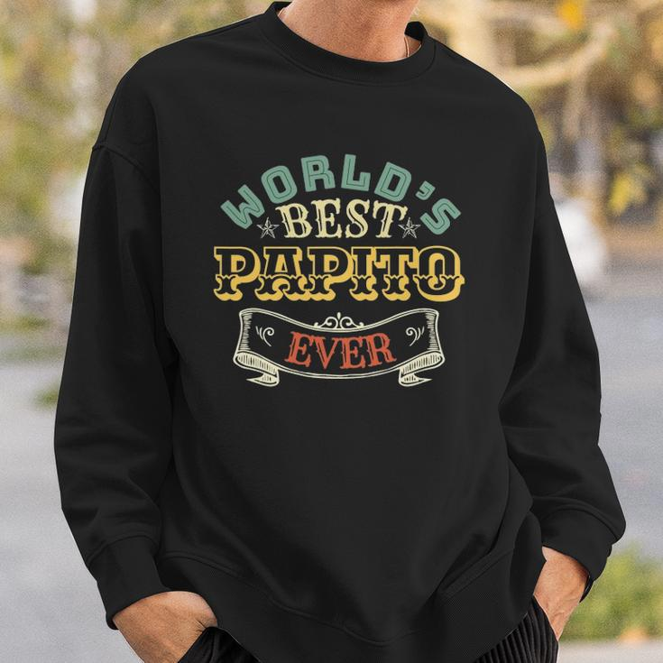 Worlds Best Papito Ever Awesome Papito Sweatshirt Gifts for Him