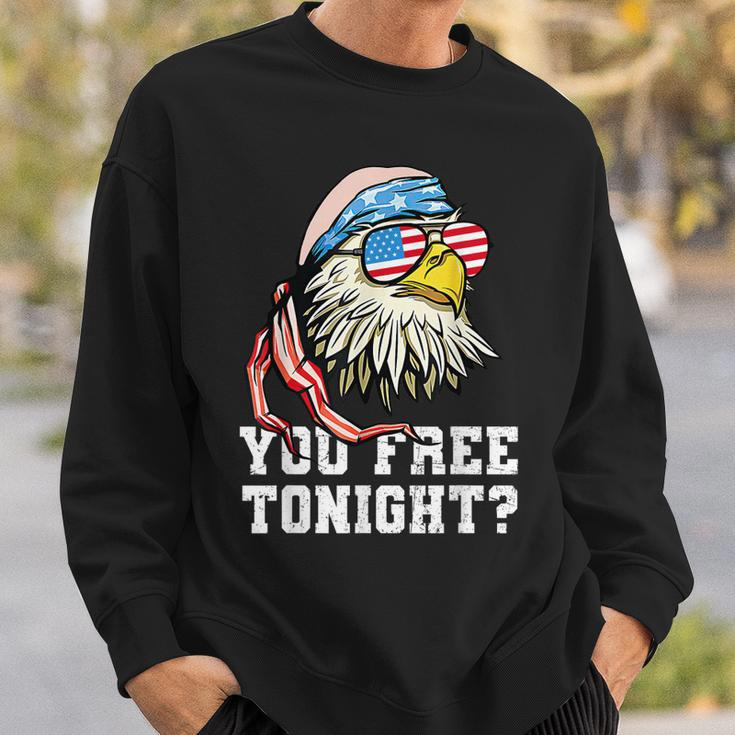 You Free Tonight Funny Bald Eagle American Flag 4Th Of July Sweatshirt Gifts for Him