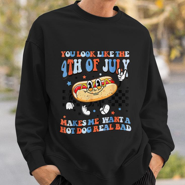 You Look Like 4Th Of July Makes Me Want A Hot Dog Real Bad V2 Sweatshirt Gifts for Him