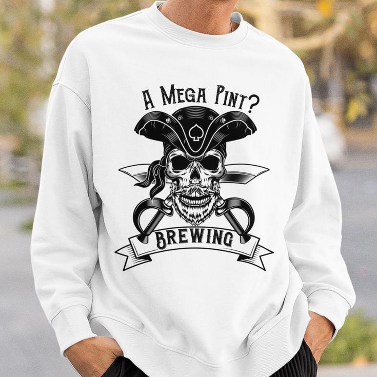 A Mega Pint Brewing Pirate Of The Mega Pint Sweatshirt Gifts for Him