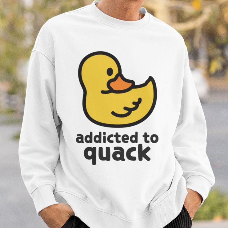 Addicted To Quack Sweatshirt Gifts for Him