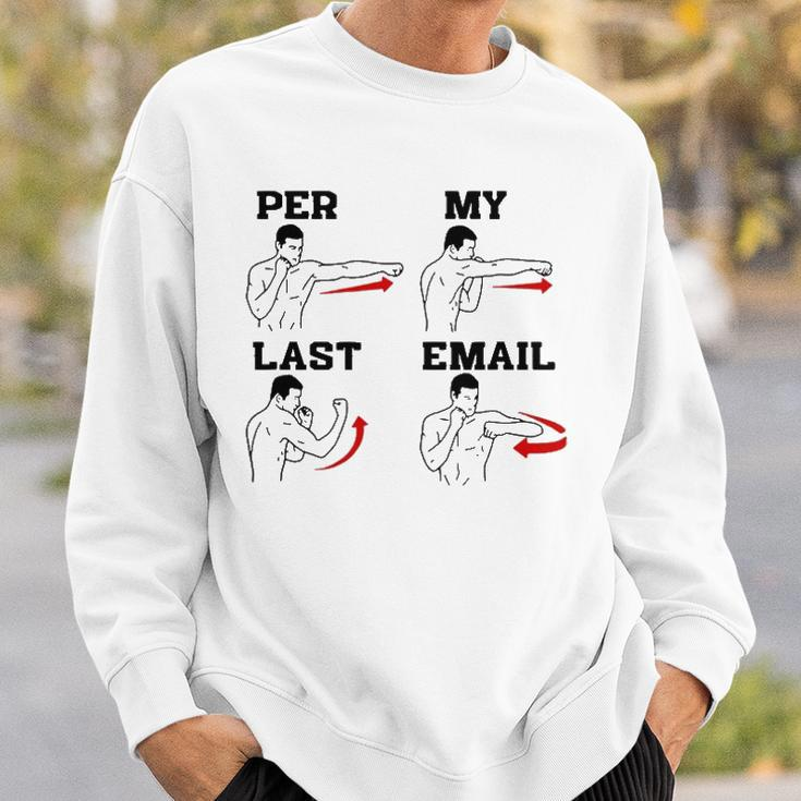 As Per My Last Email Coworker Humor Funny Men Costumed Sweatshirt Gifts for Him
