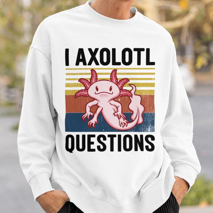 Axolotl Questions I Ask A Lot Of Questions Pun Vintage Sweatshirt Gifts for Him