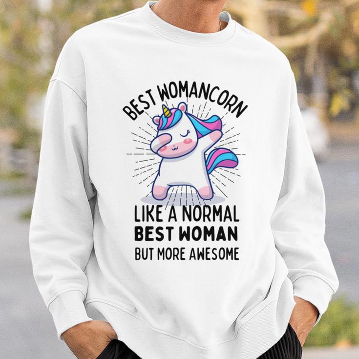 Best Womancorn Funny Unicorn Dabbing Gift Like A Normal Best Woman But More Awesome Sweatshirt Gifts for Him