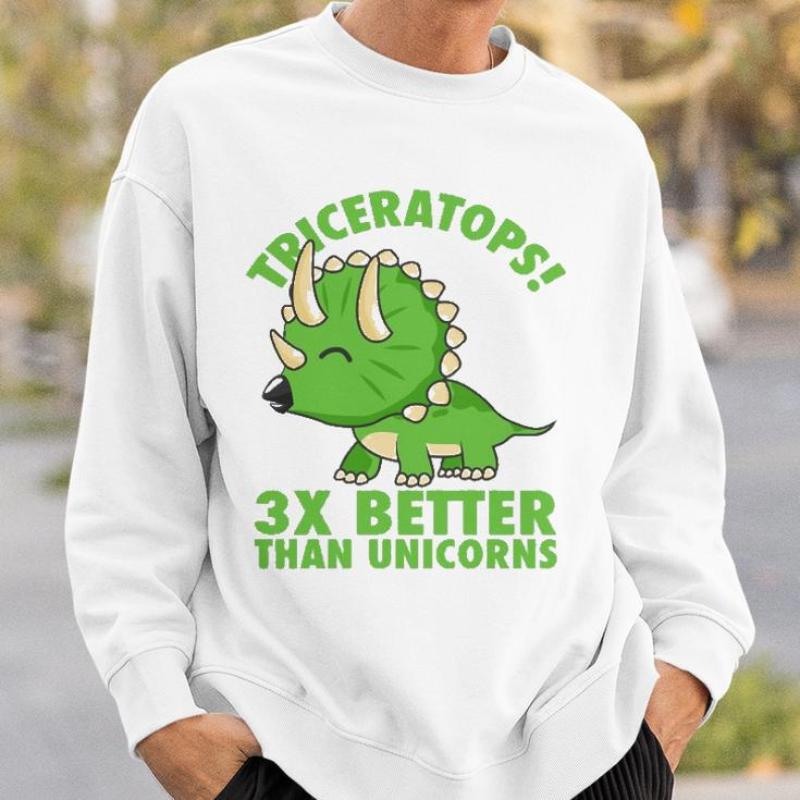 Cool Triceratops 3X Better Than Unicorns Funny Dinosaur Gift Sweatshirt Gifts for Him