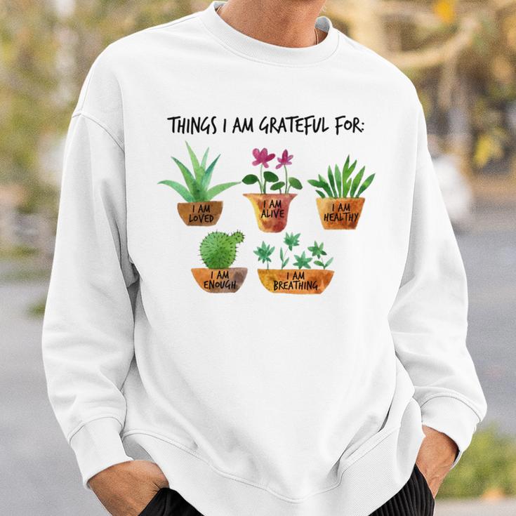 Five Quotes On The Importance Of Being Grateful Sweatshirt Gifts for Him