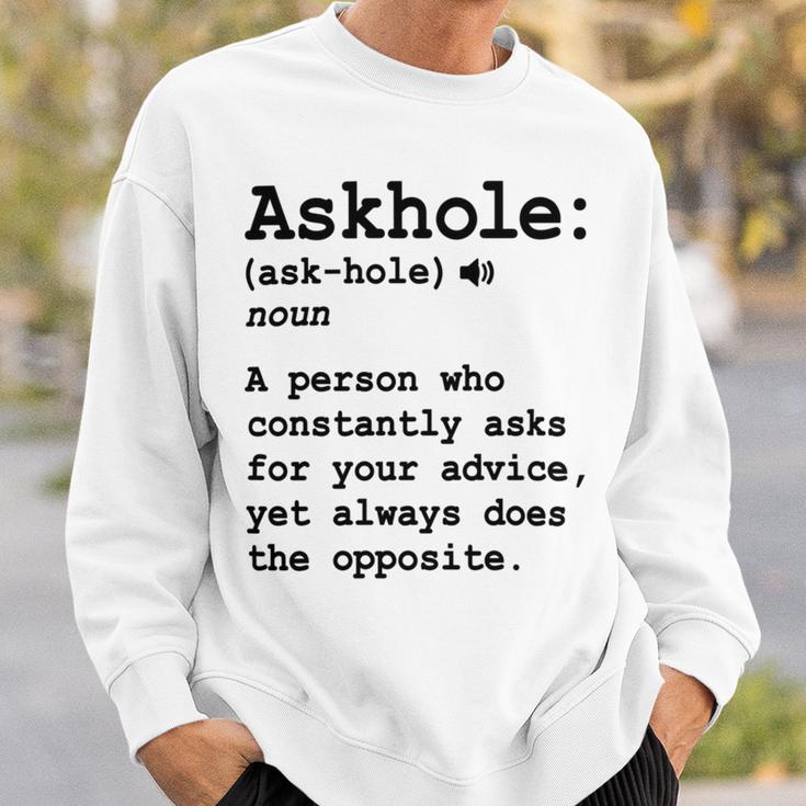 Funny Askhole Definition Dictionary Word Gag Sarcastic V3 Sweatshirt Gifts for Him