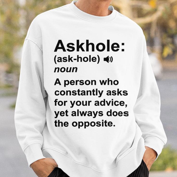 Funny Askhole Definition Dictionary Word Gag Sarcastic V4 Sweatshirt Gifts for Him