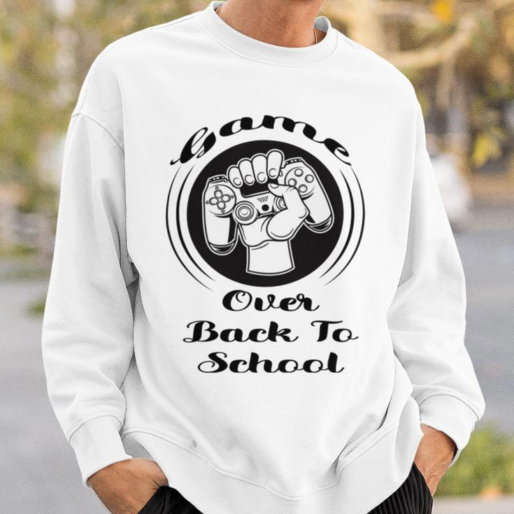 Game Over Back To School Sweatshirt Gifts for Him