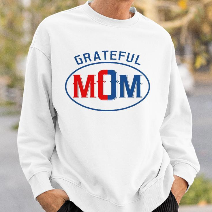 Grateful Mom Worlds Greatest Mom Mothers Day Sweatshirt Gifts for Him