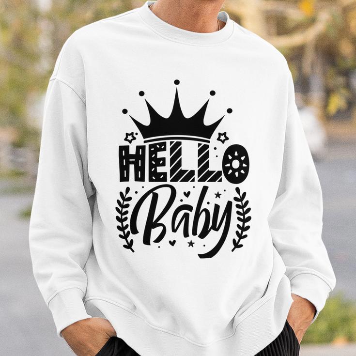 Hello Baby Graphic Design For New Coming Babys Sweatshirt Gifts for Him