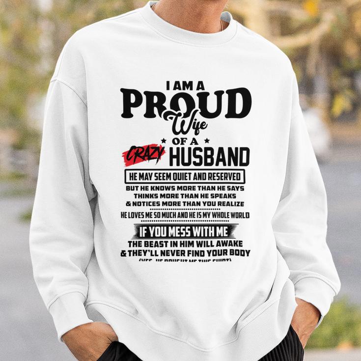 I Am A Proud Wife Of A Crazy Husband V2 Sweatshirt Gifts for Him