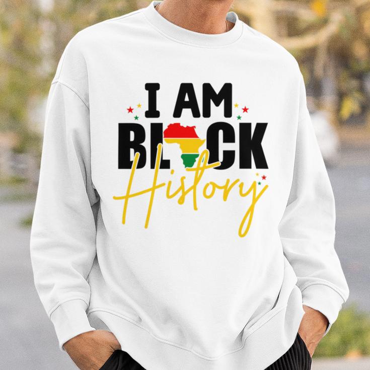 I Am Black History V2 Sweatshirt Gifts for Him