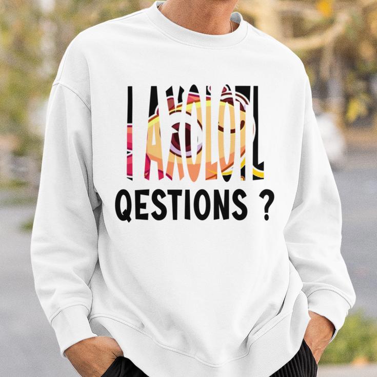 I Axlotl V2 Sweatshirt Gifts for Him