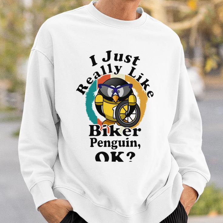 I Really Like Biker Penguin Ok Sweatshirt Gifts for Him