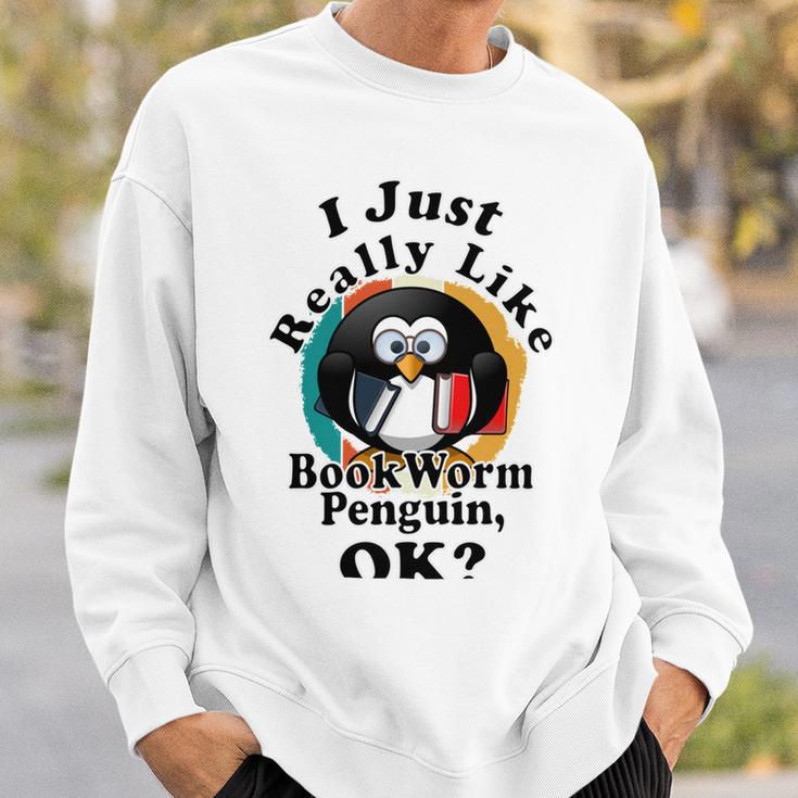 I Really Like Book Worm Penguin Ok Sweatshirt Gifts for Him