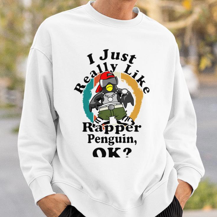 I Really Like Rapper Penguin Ok Sweatshirt Gifts for Him