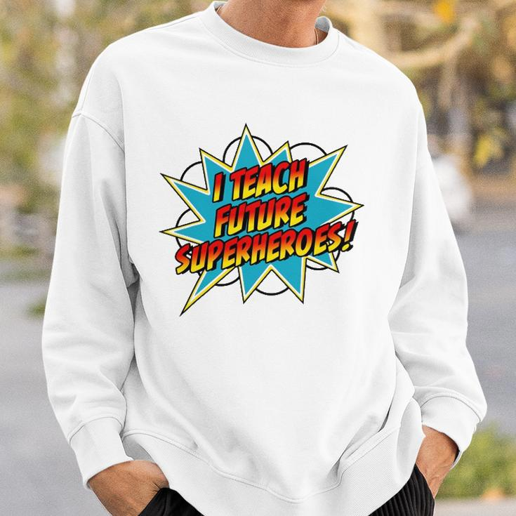 I Teach Superheroes Retro Comic Super Teacher Graphic Sweatshirt Gifts for Him