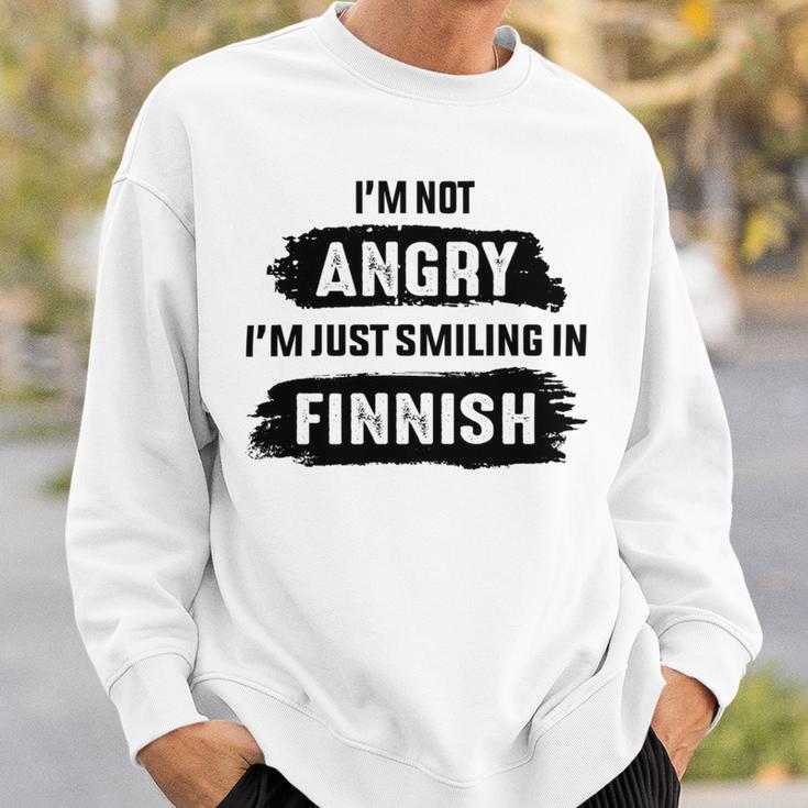 Im Not Angry Im Just Smiling In Finnish Sweatshirt Gifts for Him