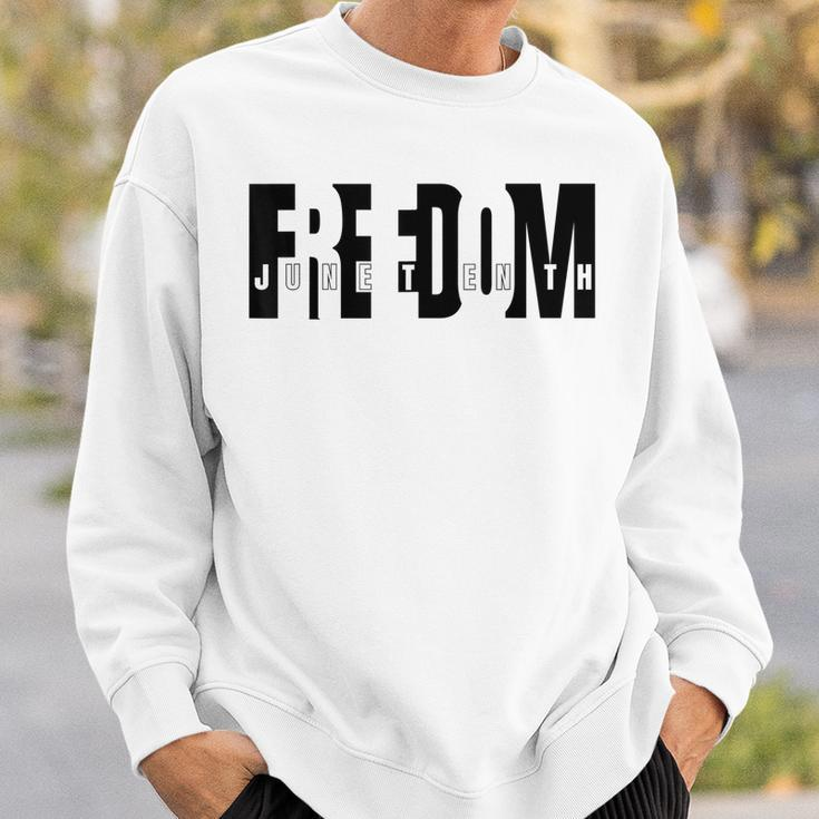 Juneteenth African American Freedom Black History Pride Sweatshirt Gifts for Him