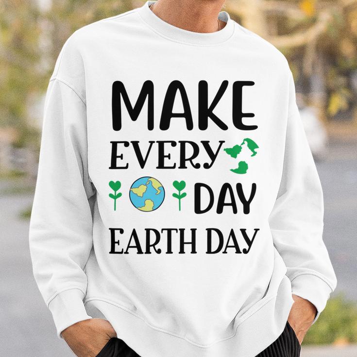 Make Every Day Earth Day Sweatshirt Gifts for Him