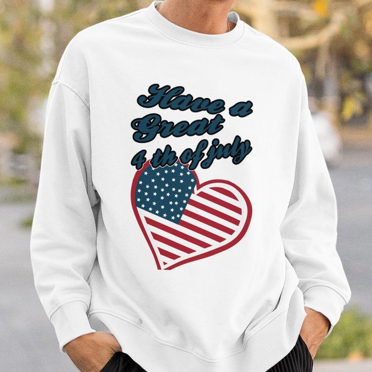 Official Have A Great 4Th Of July Sweatshirt Gifts for Him