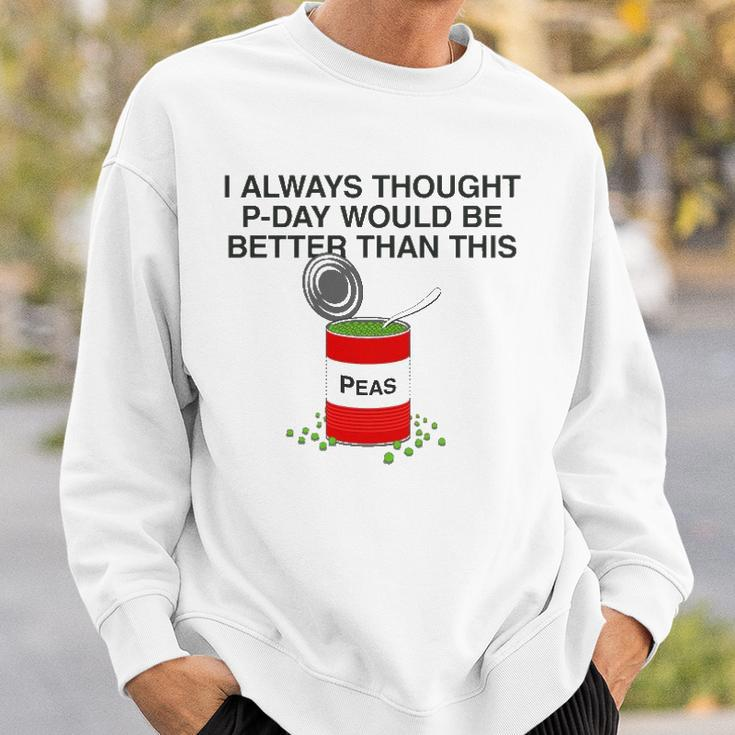 P-Day Funny Lds Missionary Pun Canned Peas P Day Sweatshirt Gifts for Him