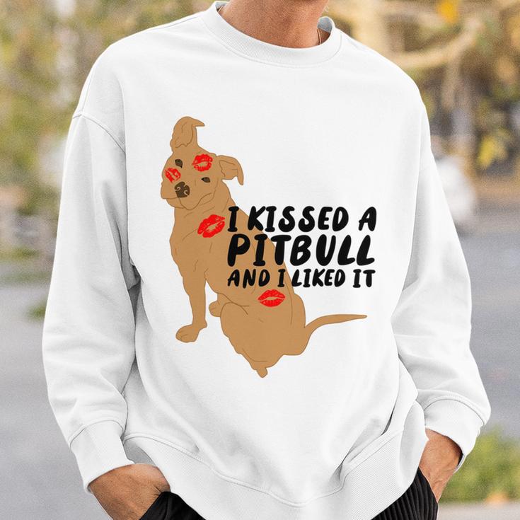 Pitbull Funny Kissed A Pitbull I Liked 795 Shirt Sweatshirt Gifts for Him