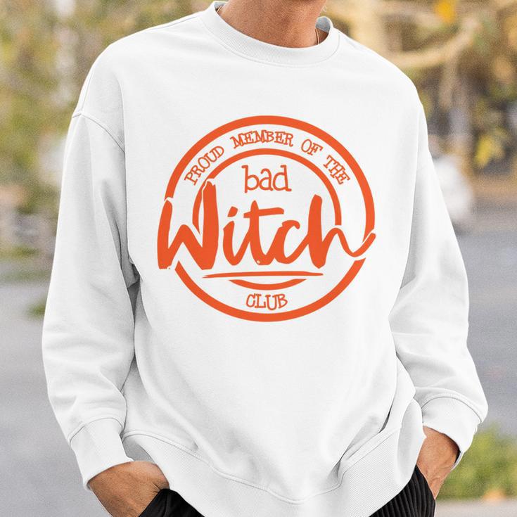 Proud Member Of The Bad Witch Club Circle Basic Sweatshirt Gifts for Him