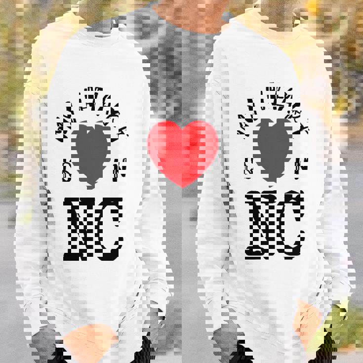 Proud State My Heart Is In Nc North Carolina Sweatshirt Gifts for Him