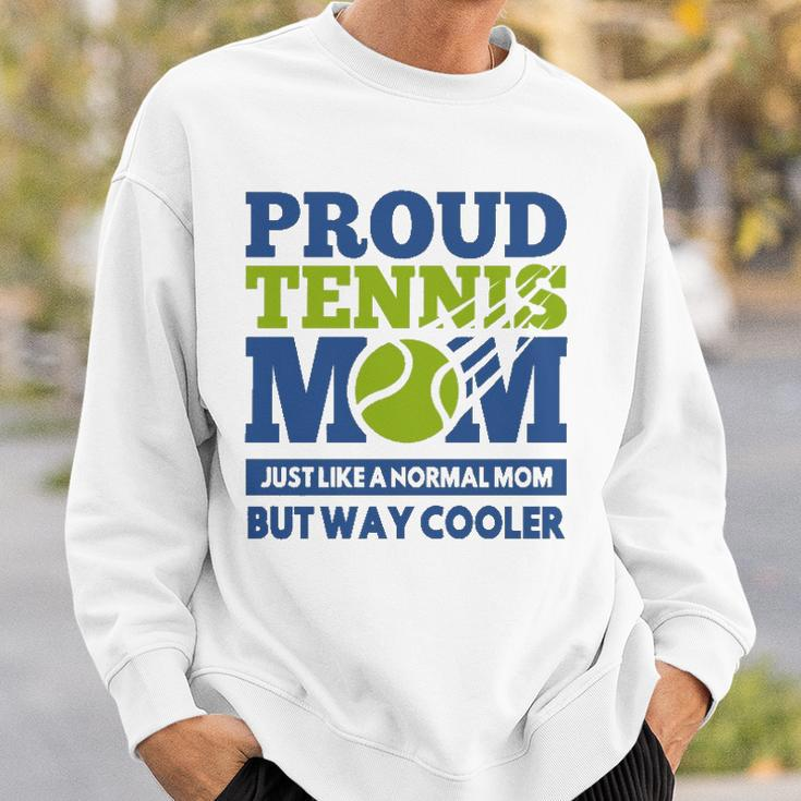 Proud Tennis Mom Funny Tennis Player Gift For Mothers Sweatshirt Gifts for Him