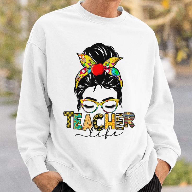 Teacher Life Messy Bun Hair Women Teachers Day Sweatshirt Gifts for Him