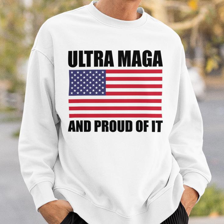 Ultra Maga And Proud Of It V23 Sweatshirt Gifts for Him