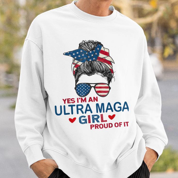 Yes Im An Ultra Maga Girl Proud Of It Usa Flag Messy Sweatshirt Gifts for Him