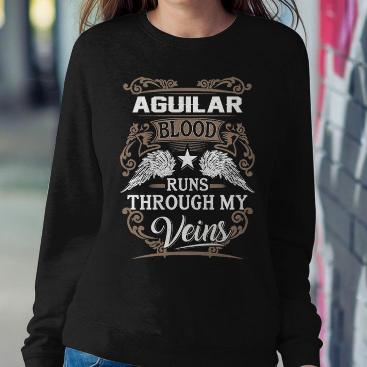 Aguilar Name Gift Aguilar Blood Runs Throuh My Veins Sweatshirt Gifts for Her
