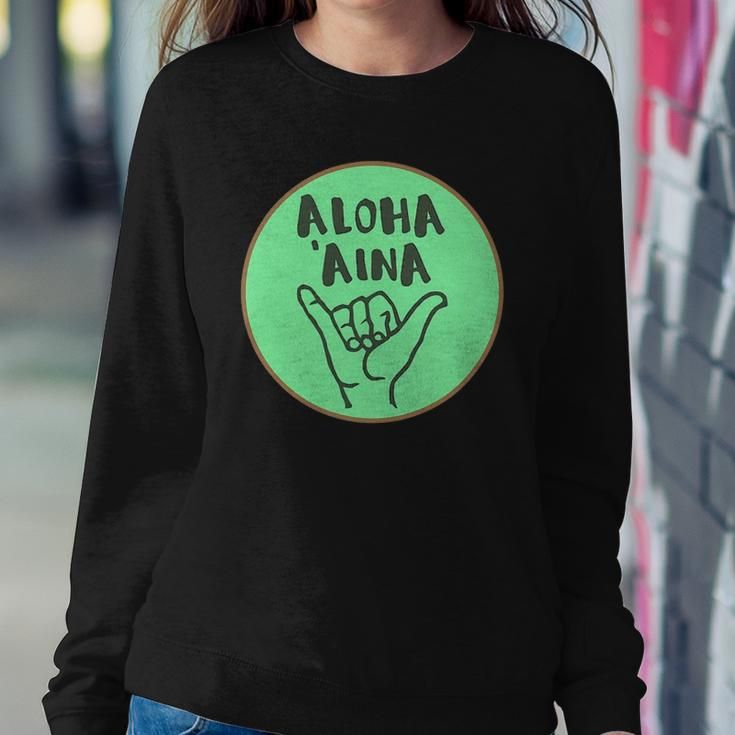Aloha Aina Love Of The Land Sweatshirt Gifts for Her
